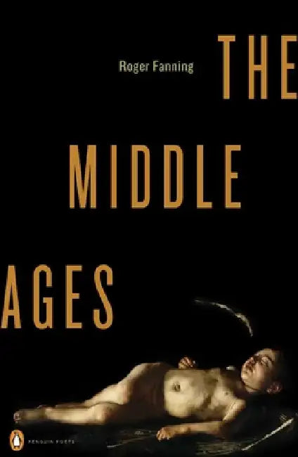 The Middle Ages by Roger Fanning