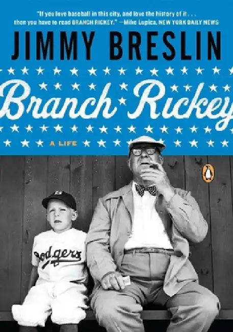 Branch Rickey: A Life by Jimmy Breslin
