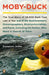 Moby-Duck: The True Story of 28,800 Bath Toys Lost at Sea and of the Beachcombers, Oceanographers, Environmentalists, and Fools, by Donovan Hohn