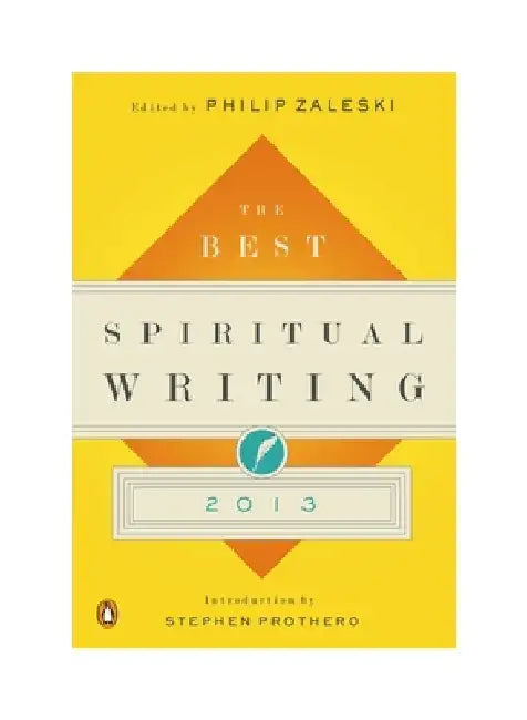 The Best Spiritual Writing by Philip Zaleski
