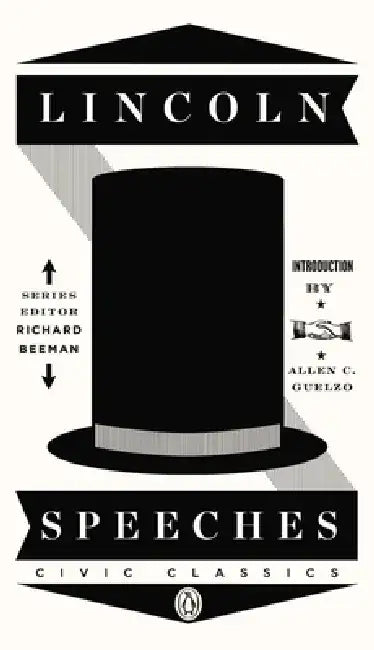 Lincoln Speeches by Abraham Lincoln
