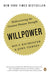 Willpower: Rediscovering the Greatest Human Strength by Roy F. Baumeister