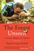 The Forest Unseen: A Year's Watch in Nature by David George Haskell