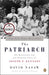 The Patriarch: The Remarkable Life and Turbulent Times of Joseph P. Kennedy by David Nasaw