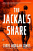 The Jackal's Share by Christopher Morgan Jones