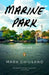 Marine Park: Stories by Mark Chiusano