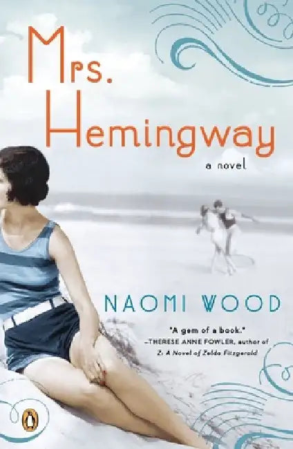 Mrs. Hemingway by Naomi Wood