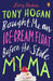 Tony Hogan Bought Me an Ice-Cream Float Before He Stole My Ma by Kerry Hudson