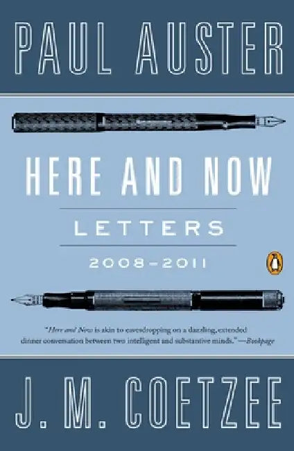 Here and Now: Letters 2008-2011 by Paul Auster