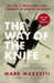 The Way of the Knife: The Cia, a Secret Army, and a War at the Ends of the Earth by Mark Mazzetti