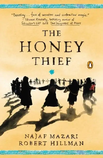 The Honey Thief: Fiction by Najaf Mazari