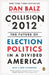 Collision 2012: The Future of Election Politics in a Divided America by Dan Balz