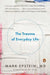 The Trauma of Everyday Life by Mark Epstein