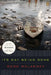 Its Day Being Gone by Rose McLarney