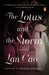 The Lotus and the Storm by Lan Cao