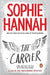 The Carrier: A Zailer and Waterhouse Mystery by Sophie Hannah