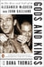 Gods and Kings: The Rise and Fall of Alexander McQueen and John Galliano by Dana Thomas