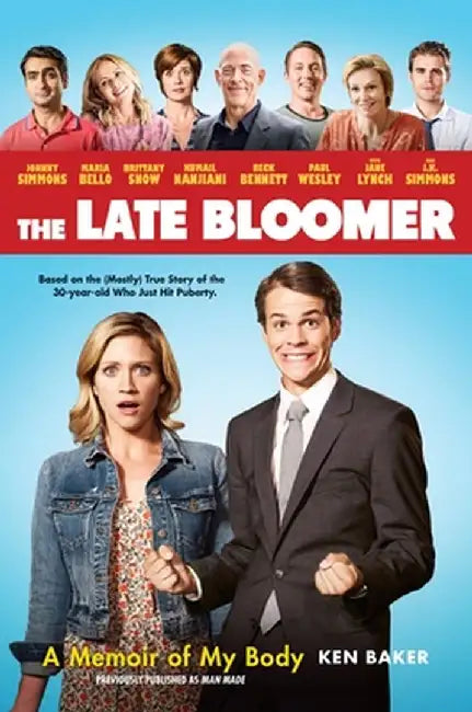 The Late Bloomer: A Memoir of My Body by Baker, Ken
