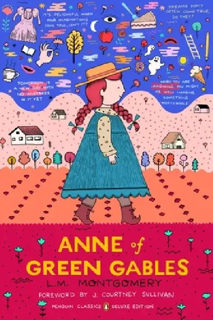 Anne of Green Gables: (Penguin Classics Deluxe Edition) by L. M. Montgomery