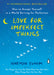 Love for Imperfect Things: How to Accept Yourself in a World Striving for Perfection by Haemin Sunim