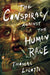 The Conspiracy Against the Human Race: A Contrivance of Horror by Thomas Ligotti