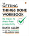 The Getting Things Done Workbook: 10 Moves to Stress-Free Productivity by David Allen