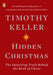 Hidden Christmas: The Surprising Truth Behind the Birth of Christ by Timothy Keller
