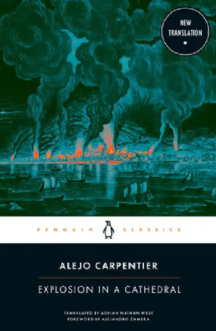 Explosion in a Cathedral by Alejo Carpentier