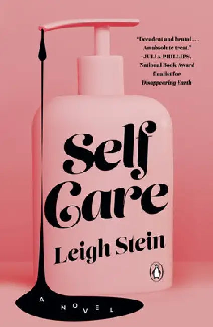Self Care by Leigh Stein