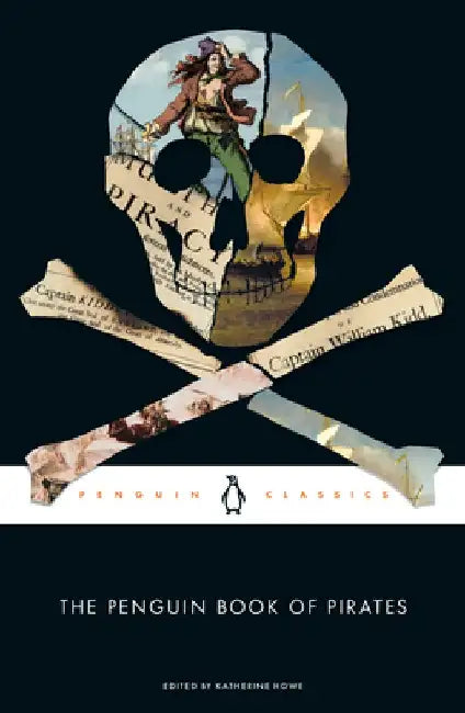 The Penguin Book of Pirates by Katherine Howe