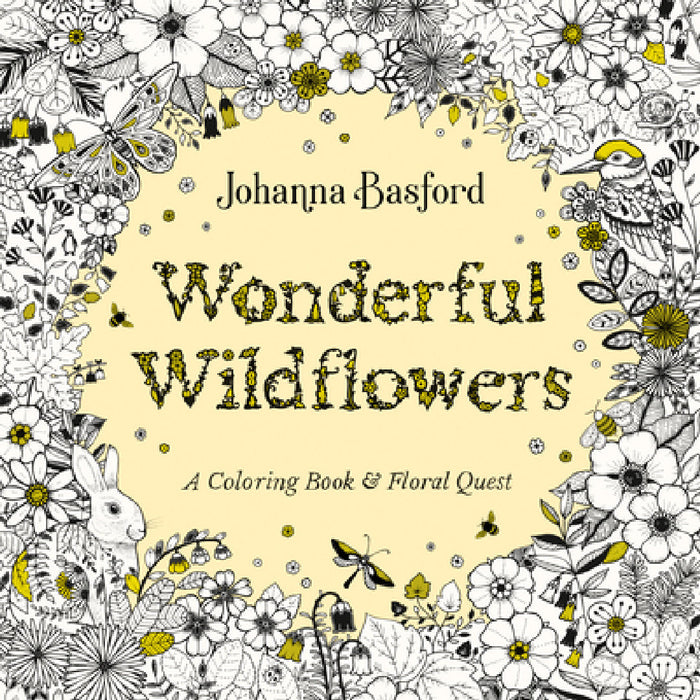 Wonderful Wildflowers: A Coloring Book and Floral Quest by Johanna Basford