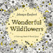 Wonderful Wildflowers: A Coloring Book and Floral Quest by Johanna Basford