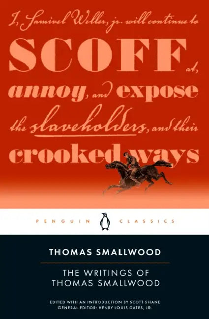 The Writings of Thomas Smallwood by Thomas Smallwood, Scott Shane, Scott Shane