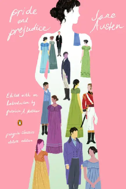 Pride and Prejudice: (Penguin Classics Deluxe Edition) by Austen, Jane