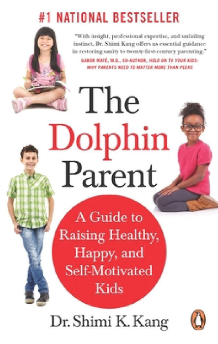 The Dolphin Parent  by Shimi K. Kang