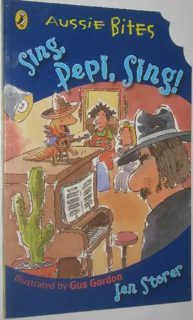 Sing Pepi, Sing: Aussie Bites by Prue Storer