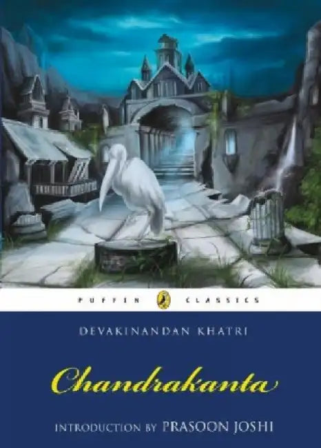 Puffin Classics Chandrakanta by Deepa Agarwal