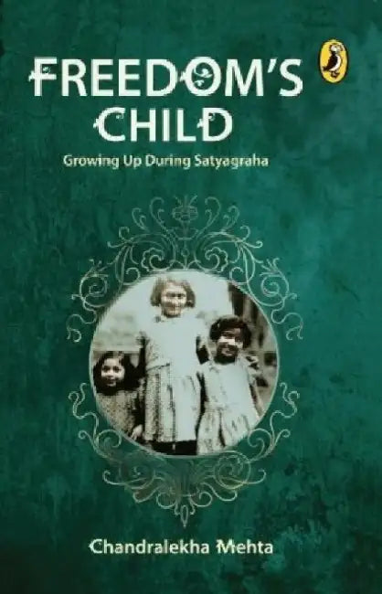 Freedoms Child by Chandralekha Mehta