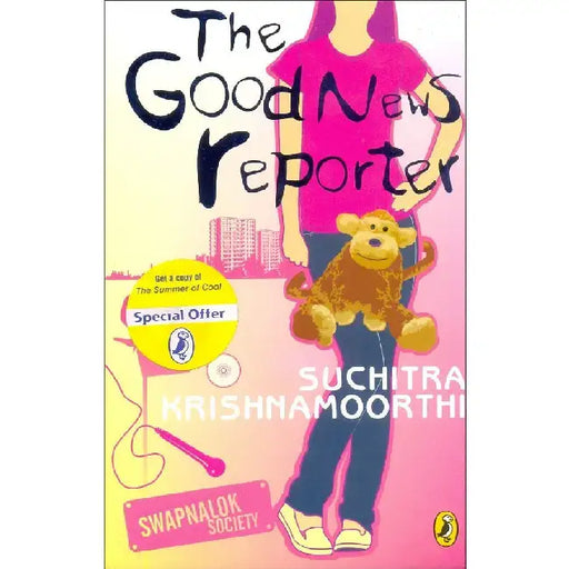 The Good News Reporter by Suchitra Krishnamoorthi