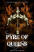 Pyre Of Queens by David Hair