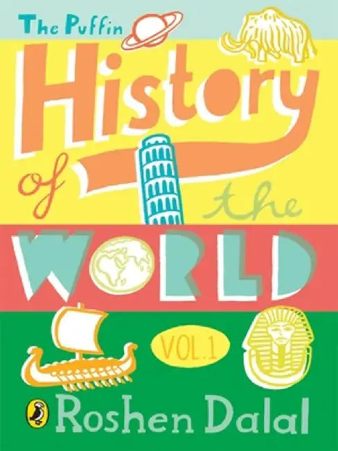 Puffin History of the World (Vol. 1) by Dalal Roshen