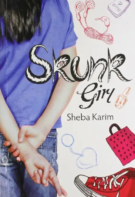 Skunk Girl by Sheba Karim
