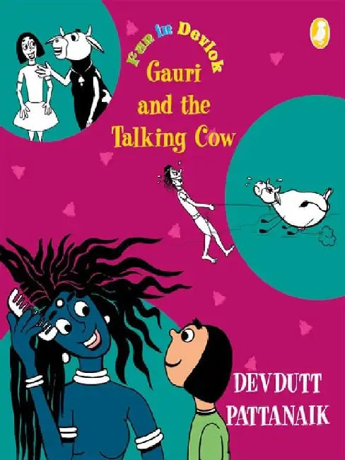 Gauri And The Talking Cow by Devdutt Pattanaik