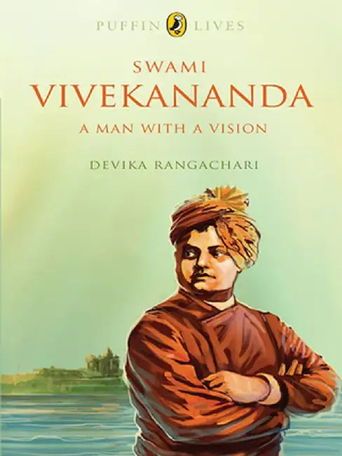 Swami Vivekananda: Puffin Lives by Devika Rangachari