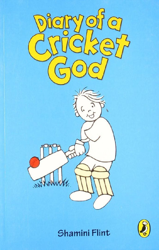 Diary Of A Cricket God by Shamini Flint