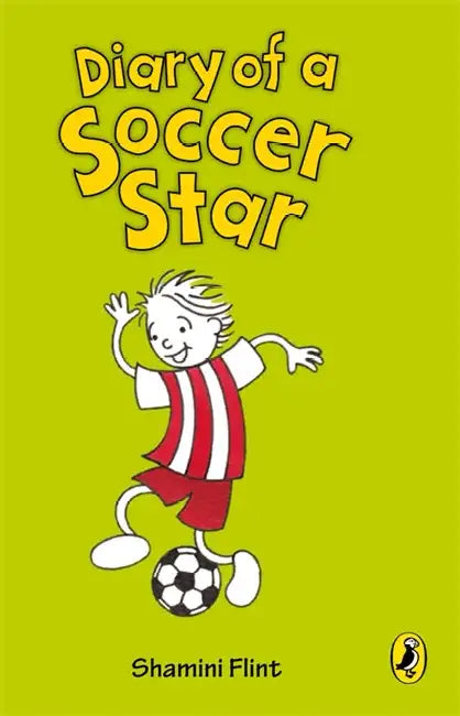 Diary Of A Soccer Star by Shamini Flint