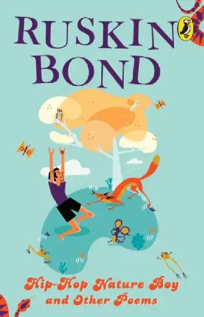 Hiphop Nature Boy and Other Poems by Ruskin Bond