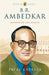 B.R. Ambedkar: Saviour of the Masses by Payal Kapadia