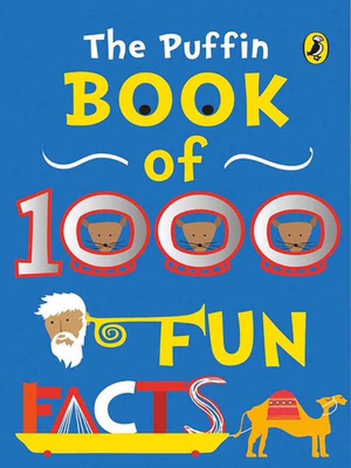 Puffin Book of 1000 Fun Facts by Puffin