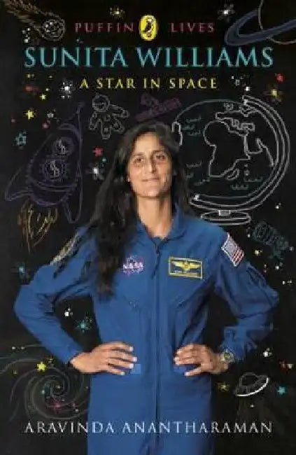 Puffin Lives: Sunita Williams: A Star in Space by Aravinda Anantharaman